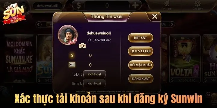Các bước xác thực tài khoản sau khi đăng ký Sunwin