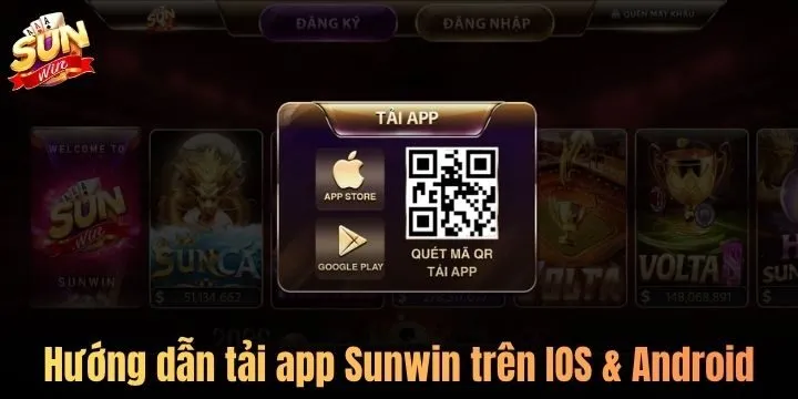 Cách tải app Sunwin trên IOS & Android