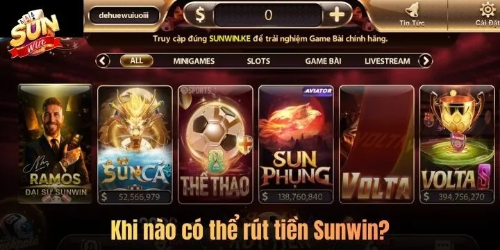 Khi nào có thể rút tiền Sunwin?