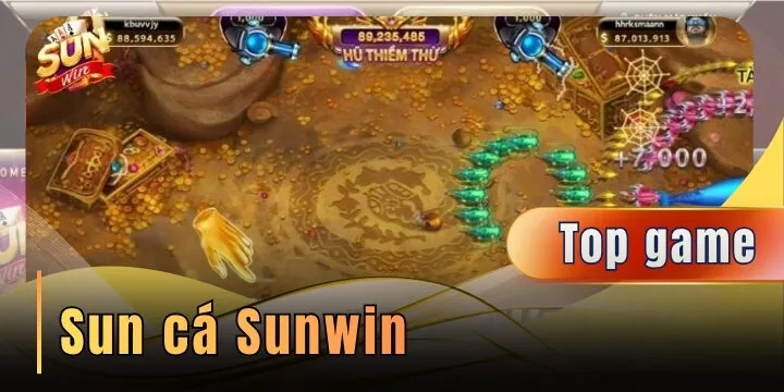 Sun cá Sunwin – Trải nghiệm săn thưởng hấp dẫn dành cho game thủ