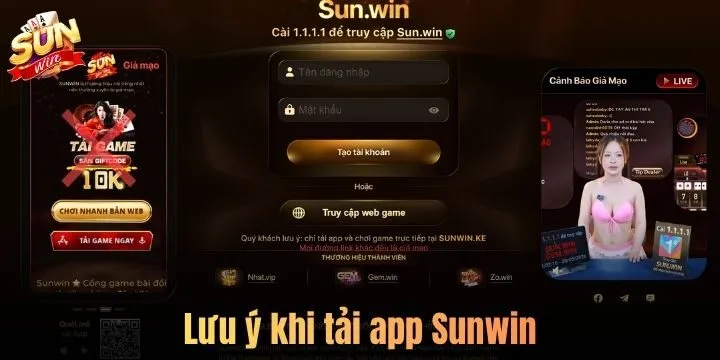 Lưu ý để tránh gặp sự cố khi tải app Sun win