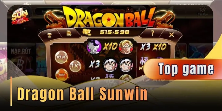 GamesDragon Ball Sunwin – Hành trình săn ngọc rồng đổi thưởng đầy kịch tính