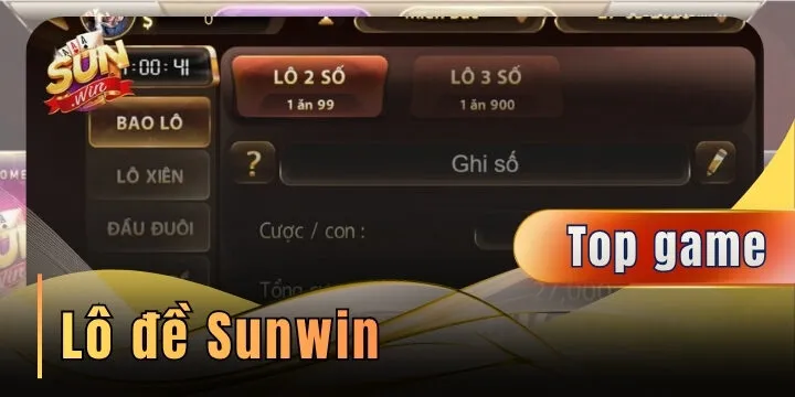 Lô đề Sunwin – Cá cược trực tuyến đa đài và chiến lược bao lô ăn chắc